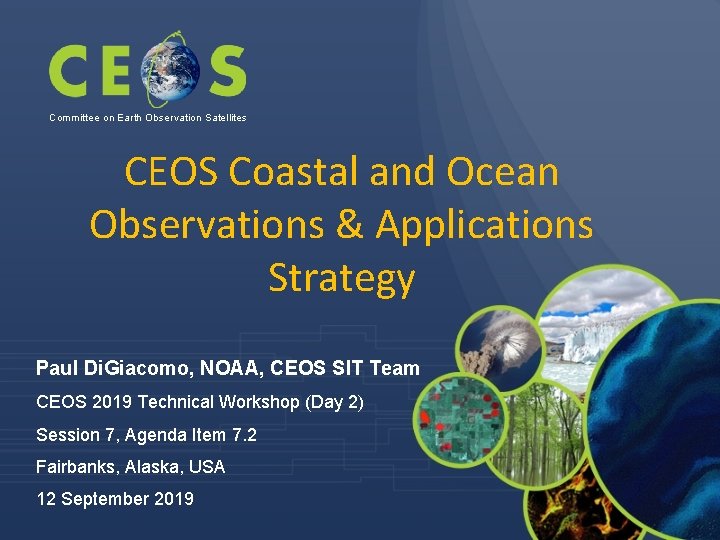 Committee on Earth Observation Satellites CEOS Coastal and Ocean Observations & Applications Strategy Paul