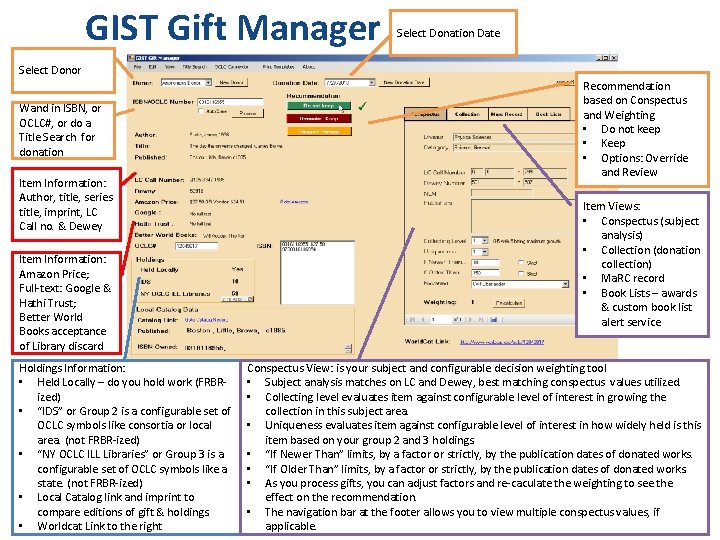 GIST Gift Manager Select Donation Date Select Donor Wand in ISBN, or OCLC#, or