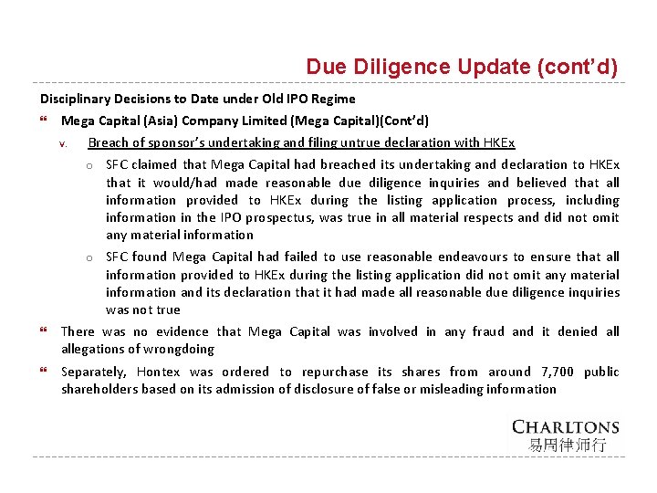 Due Diligence Update (cont’d) Disciplinary Decisions to Date under Old IPO Regime Mega Capital