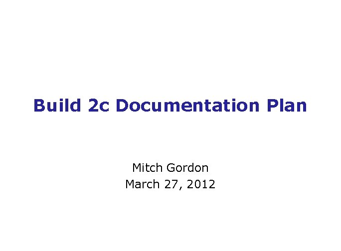 (pdf) a framework for structure, layout & function in... Build 2 c Documentation Plan Mitch Gordon March