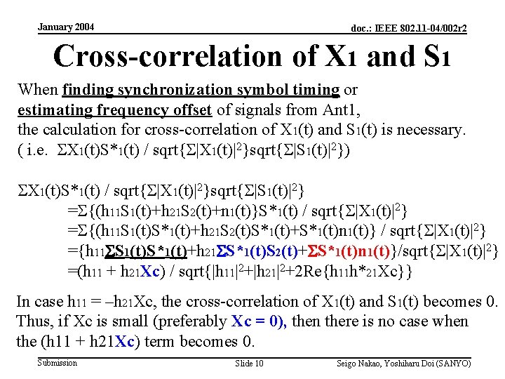 January 2004 doc. : IEEE 802. 11 -04/002 r 2 Cross-correlation of X 1