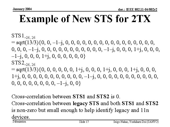 January 2004 doc. : IEEE 802. 11 -04/002 r 2 Example of New STS