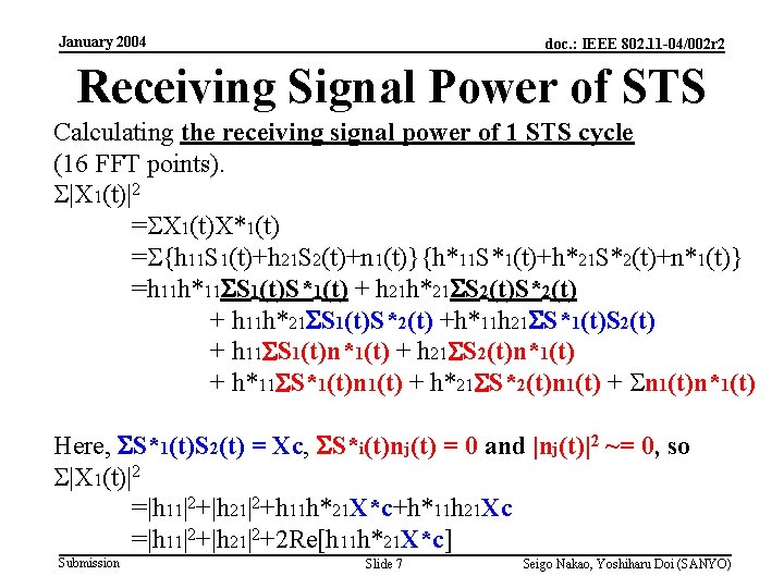 January 2004 doc. : IEEE 802. 11 -04/002 r 2 Receiving Signal Power of