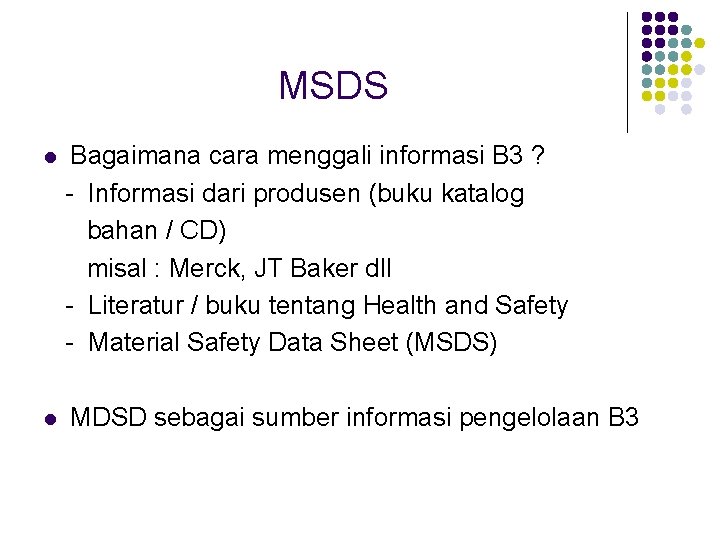 Pengertian dan DasarDasar Pengelolaan Limbah B 3 DEFINISI
