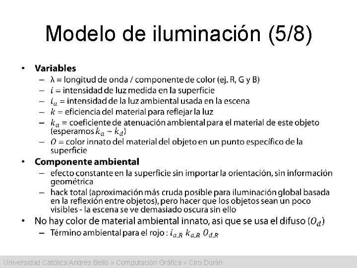 Modelo de iluminación (5/8) • Universidad Católica Andrés Bello » Computación Gráfica » Ciro