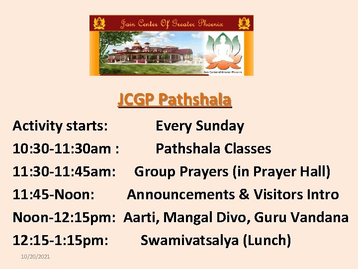 JCGP Pathshala Activity starts: Every Sunday 10: 30 -11: 30 am : Pathshala Classes