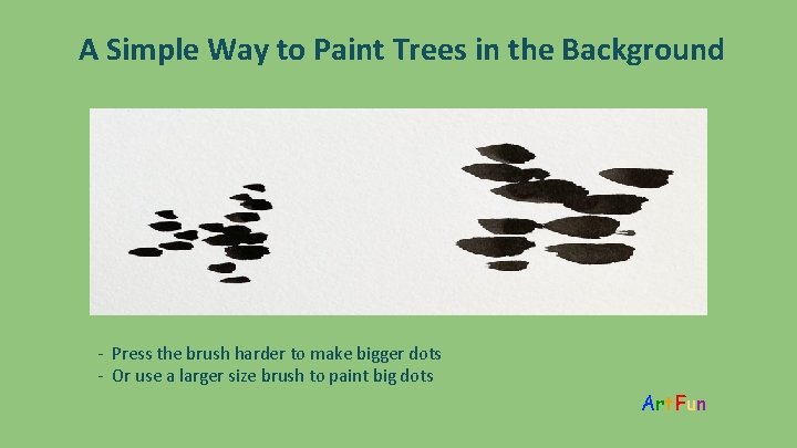 A Simple Way to Paint Trees in the Background - Press the brush harder