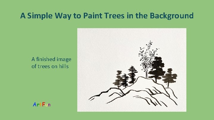 A Simple Way to Paint Trees in the Background A finished image of trees