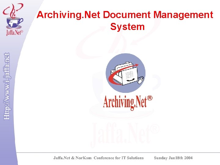 Archiving. Net Document Management System 