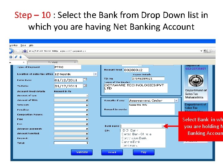 Step – 10 : Select the Bank from Drop Down list in which you