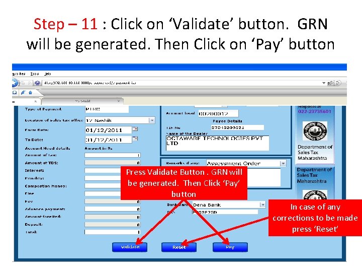 Step – 11 : Click on ‘Validate’ button. GRN will be generated. Then Click