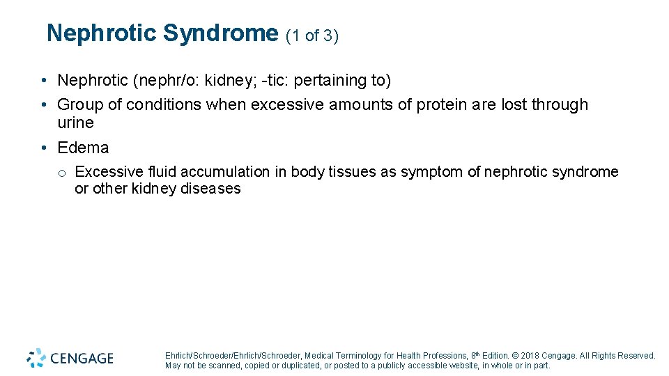 Nephrotic Syndrome (1 of 3) • Nephrotic (nephr/o: kidney; -tic: pertaining to) • Group