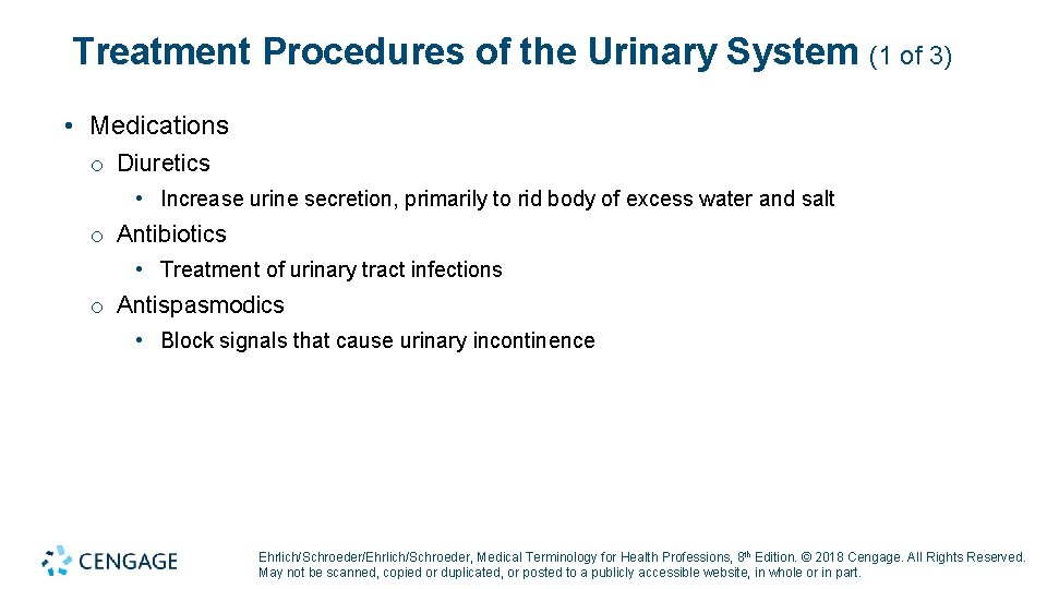 Treatment Procedures of the Urinary System (1 of 3) • Medications o Diuretics •