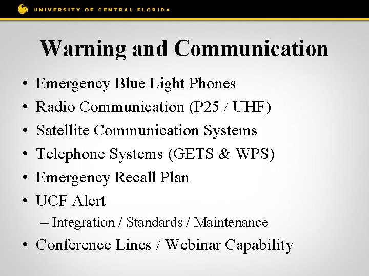 Warning and Communication • • • Emergency Blue Light Phones Radio Communication (P 25