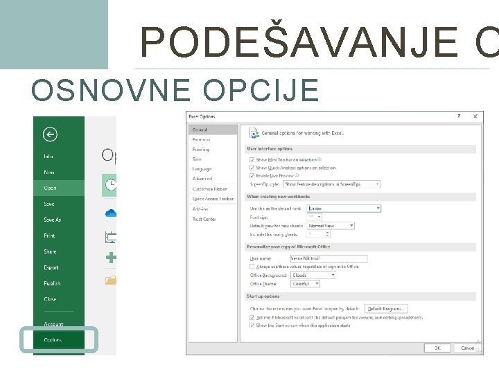 PODEŠAVANJE O OSNOVNE OPCIJE 