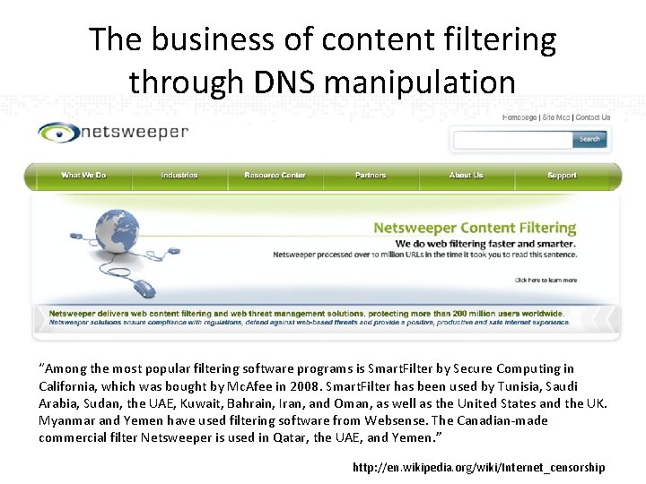 The business of content filtering through DNS manipulation “Among the most popular filtering software