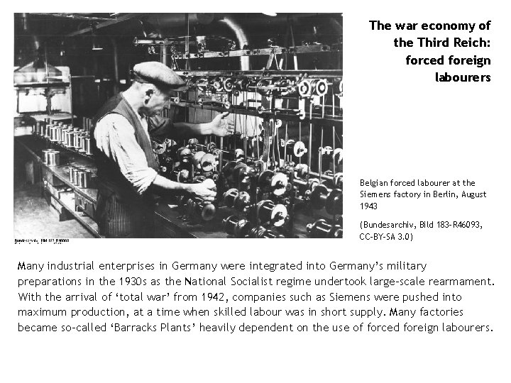 The war economy of the Third Reich: forced foreign labourers Belgian forced labourer at