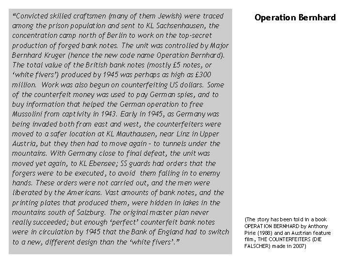 “Convicted skilled craftsmen (many of them Jewish) were traced among the prison population and