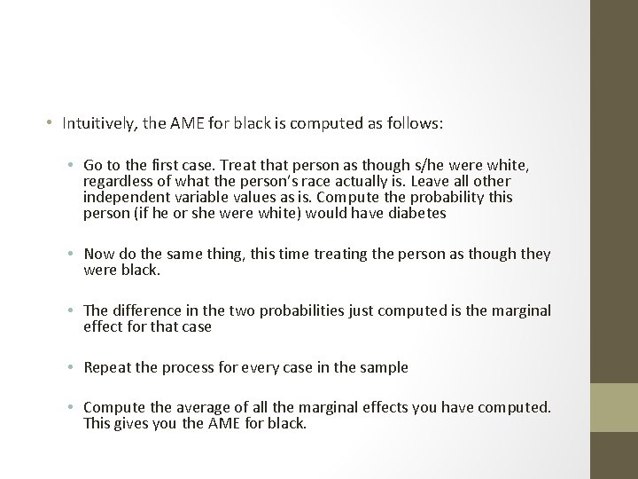  • Intuitively, the AME for black is computed as follows: • Go to