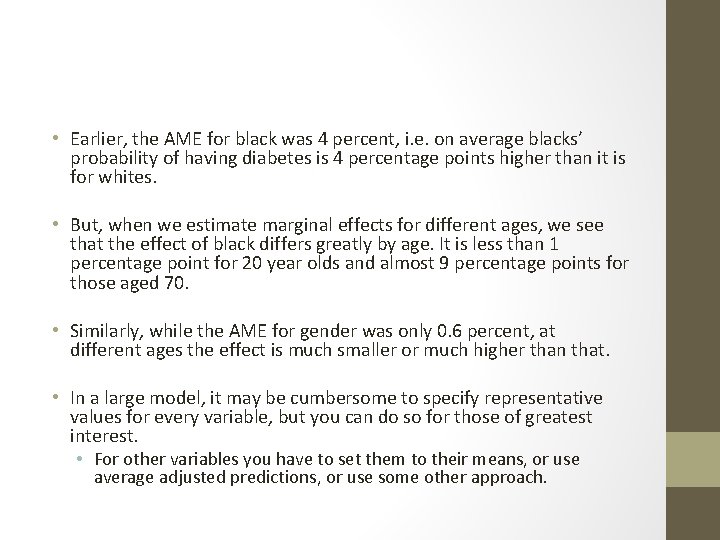  • Earlier, the AME for black was 4 percent, i. e. on average