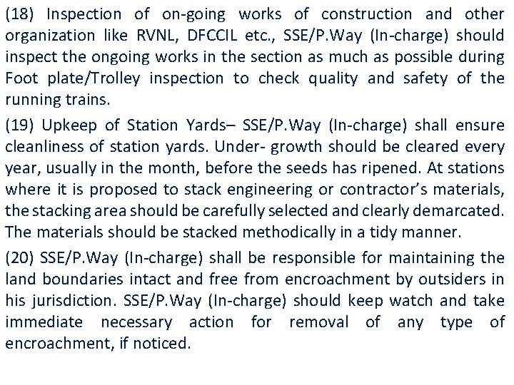 (18) Inspection of on-going works of construction and other organization like RVNL, DFCCIL etc.