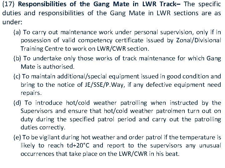 (17) Responsibilities of the Gang Mate in LWR Track– The specific duties and responsibilities