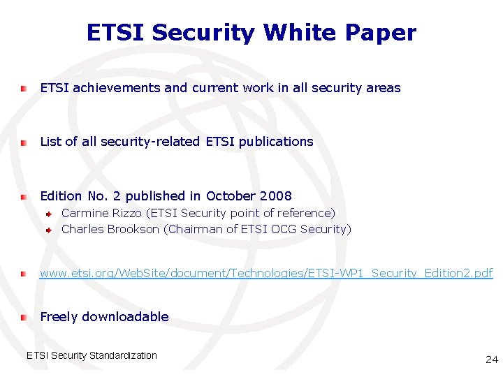 ETSI Security White Paper ETSI achievements and current work in all security areas List
