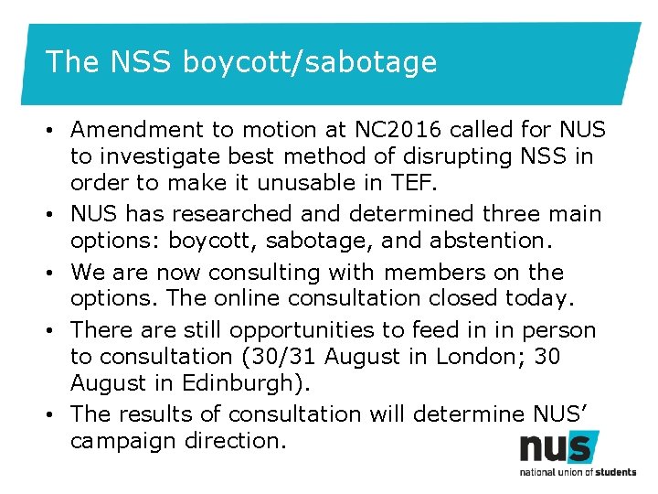 The NSS boycott/sabotage • Amendment to motion at NC 2016 called for NUS to