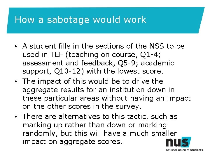How a sabotage would work • A student fills in the sections of the