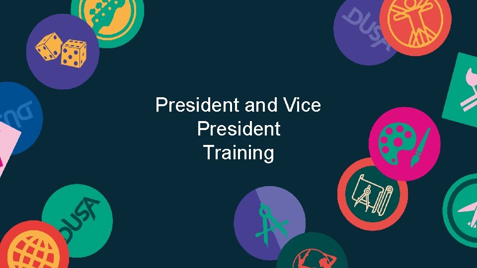 President and Vice President Training 