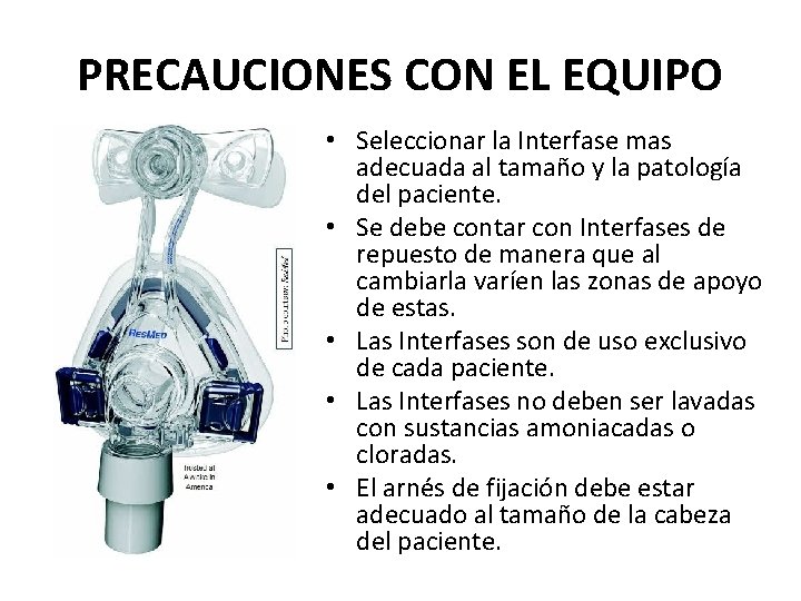 PRECAUCIONES CON EL EQUIPO • Seleccionar la Interfase mas adecuada al tamaño y la PRECAUCIONES CON EL EQUIPO • Seleccionar la Interfase mas adecuada al tamaño y la