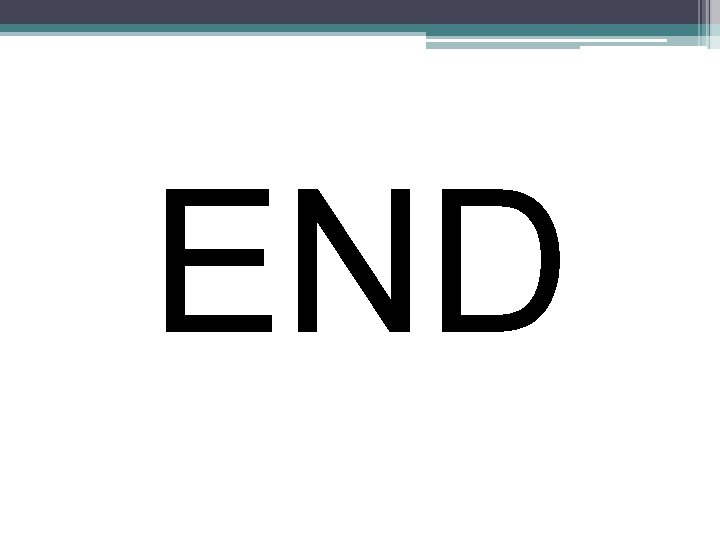 END 