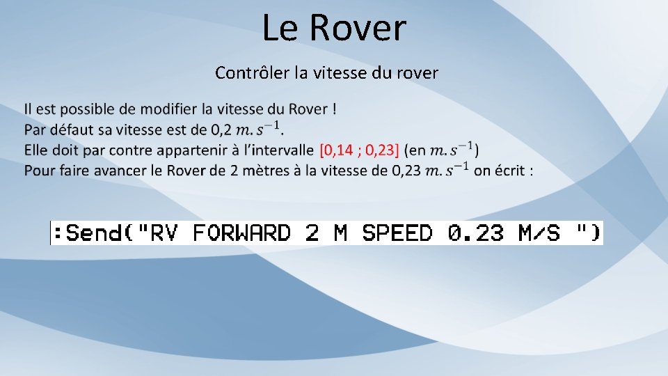 Le Rover Contrôler la vitesse du rover 