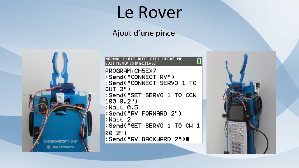 Le Rover Ajout d’une pince 