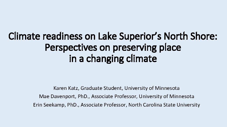 Climate readiness on Lake Superior’s North Shore: Perspectives on preserving place in a changing