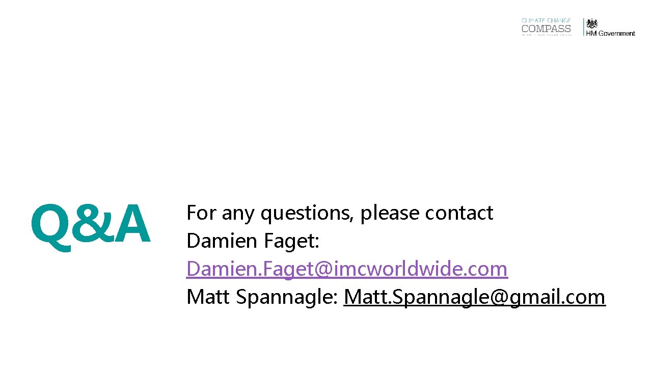 Q&A For any questions, please contact Damien Faget: Damien. Faget@imcworldwide. com Matt Spannagle: Matt. Q&A For any questions, please contact Damien Faget: Damien. Faget@imcworldwide. com Matt Spannagle: Matt.