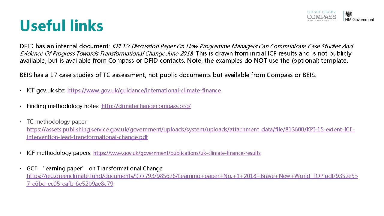 Useful links DFID has an internal document: KPI 15: Discussion Paper On How Programme Useful links DFID has an internal document: KPI 15: Discussion Paper On How Programme