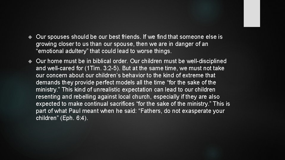 Our spouses should be our best friends. If we find that someone else Our spouses should be our best friends. If we find that someone else