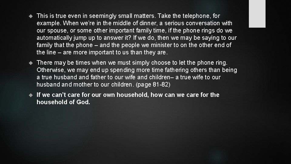 This is true even in seemingly small matters. Take the telephone, for example. This is true even in seemingly small matters. Take the telephone, for example.