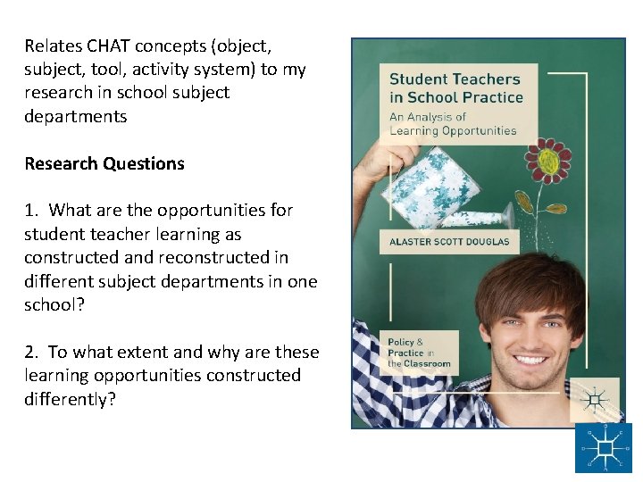 Relates CHAT concepts (object, subject, tool, activity system) to my research in school subject