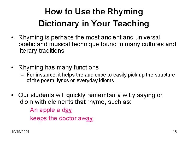 How to Use the Rhyming Dictionary in Your Teaching • Rhyming is perhaps the