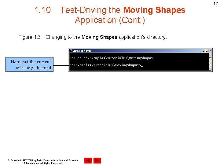 1. 10 Figure 1. 3 Test-Driving the Moving Shapes Application (Cont. ) Changing to