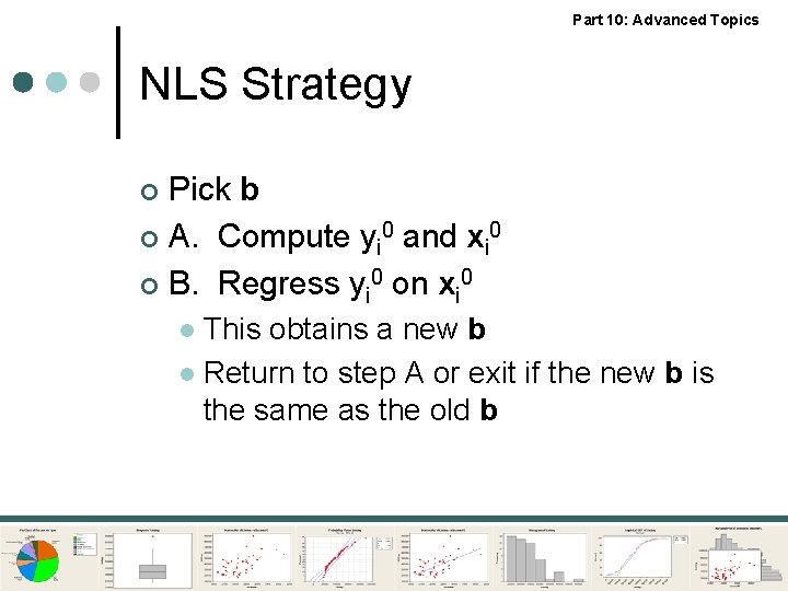 Part 10: Advanced Topics NLS Strategy Pick b ¢ A. Compute yi 0 and