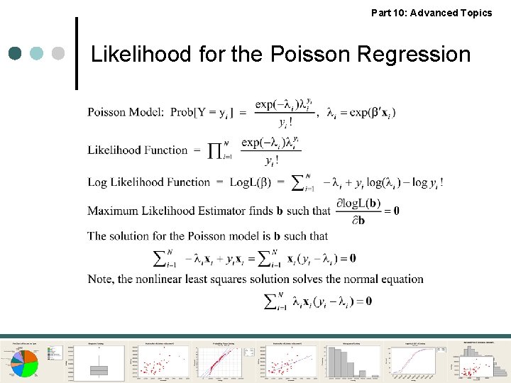 Part 10: Advanced Topics Likelihood for the Poisson Regression 