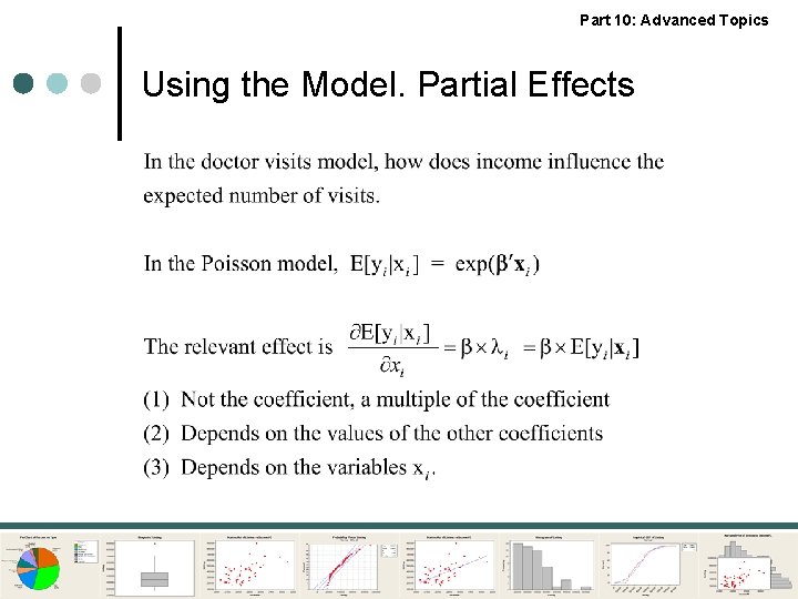 Part 10: Advanced Topics Using the Model. Partial Effects 