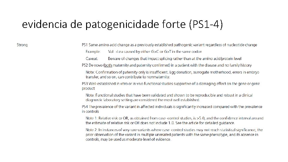 evidencia de patogenicidade forte (PS 1 -4) 