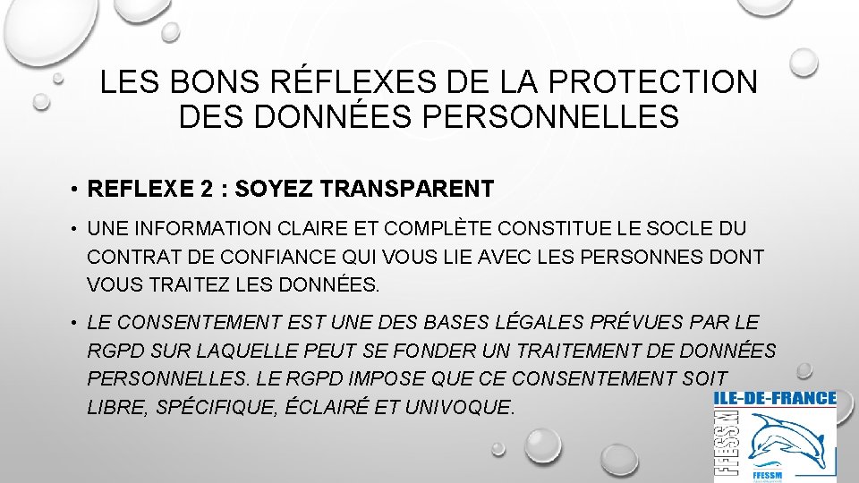 LES BONS RÉFLEXES DE LA PROTECTION DES DONNÉES PERSONNELLES • REFLEXE 2 : SOYEZ