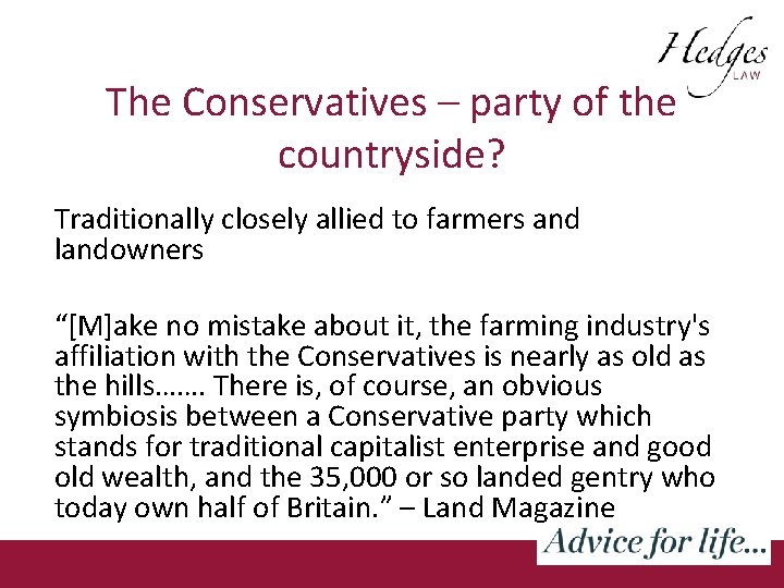 The Conservatives – party of the countryside? Traditionally closely allied to farmers and landowners