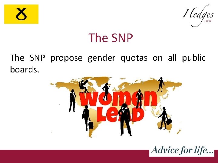 The SNP propose gender quotas on all public boards. 