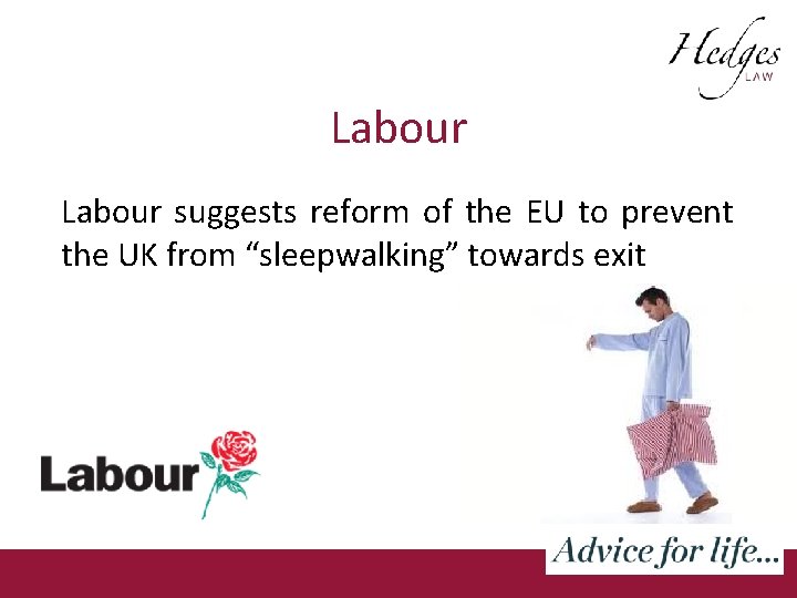 Labour suggests reform of the EU to prevent the UK from “sleepwalking” towards exit